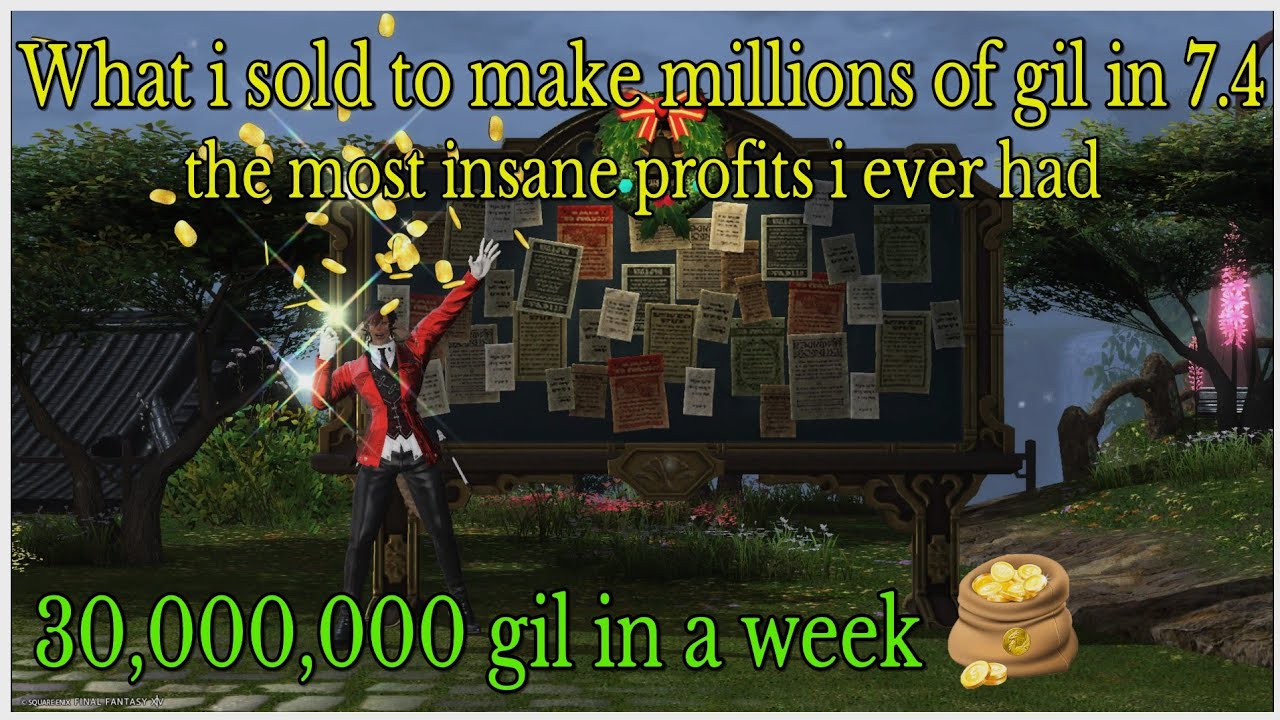 Что продавать, чтобы заработать миллионы гилей в версии 7.4