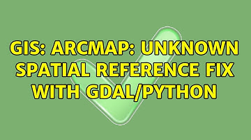 GIS: ArcMap: Unknown Spatial Reference fix with GDAL/Python