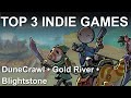 Next on Steam Can’t Miss Indie Games — DuneCrawl, The Gold River Project &amp; Blightstone