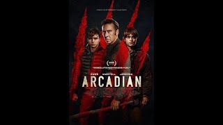 Movie Review #974: Arcadian