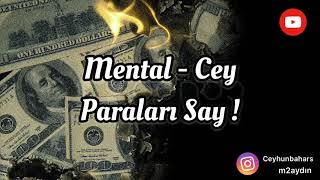 Cey Feat Mental - Paraları Say ! |  Resimi