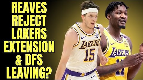 Lakers Rejected By Austin Reaves & Dorian Finney Smith Leaving?