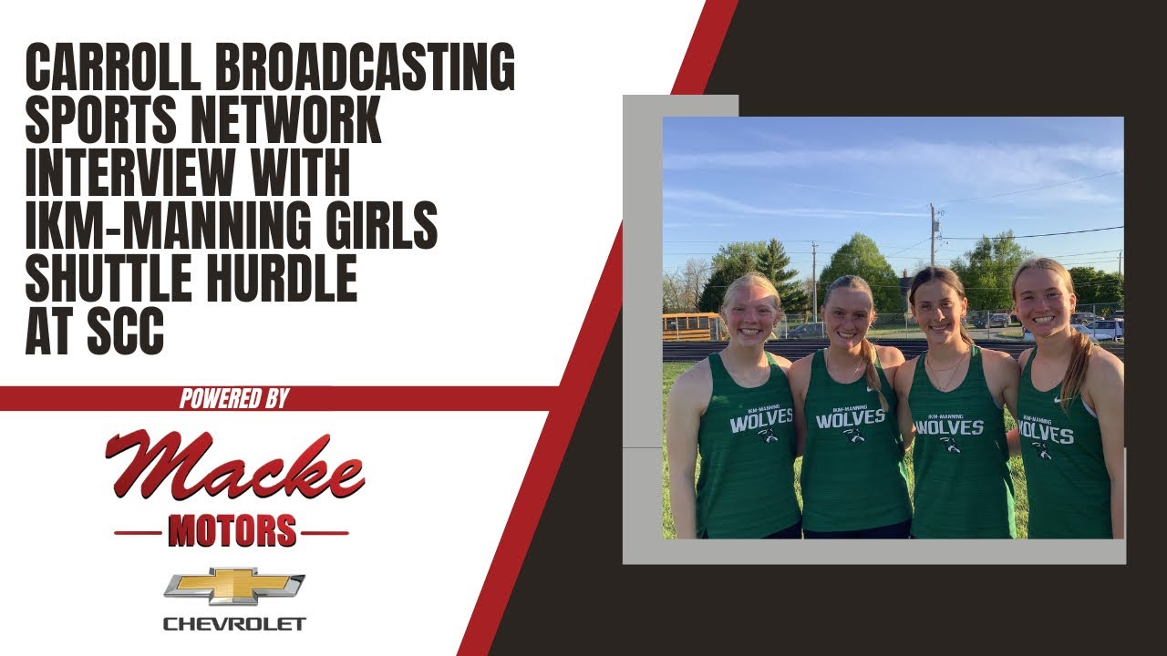 Carroll Broadcasting Sports Network interview with IKM-Manning Girls Shuttle Hurdle