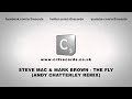Steve Mac Mark Brown The Fly Andy Chatterley Remix mp3