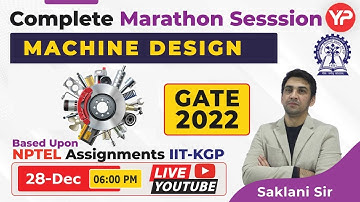 NPTEL Assignments Covered for GATE 2022 Machine Design | GATE 2022 ME Micromodule