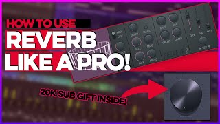 How To Properly Use Fruity Reeverb 2 | Ultimate Reverb Tricks |  20K SUB GIFT INSIDE 🎁