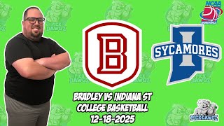 Bradley vs Indiana State 12/18/25 Free College Basketball Picks and Predictions | NCAAB Picks