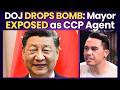 California Mayor Secretly Working for the Chinese Communist Party — Feds Just Proved It
