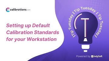Tip Tuesday - Setting up Default calibration Standards for your Workstation