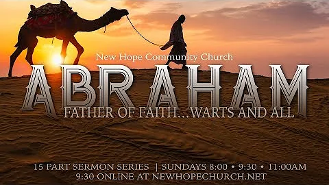 "Abraham: Father of Faith" with Pastor Mark Addis,...