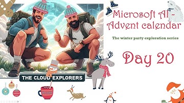 Microsoft AI - Advent calendar - Day 20: Deploy your Azure OpenAI  model to a web app