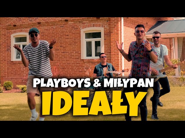 MiłyPan / Playboys - Ideały