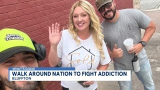 Walking around the nation to fight addiction