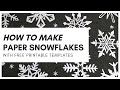 How to Make Paper Snowflakes - Free Printable Templates