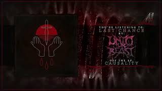 Unto The Beast - 05 "Last Chance" Official Audio