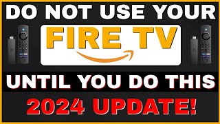 new firestick? do not use it until you do this! 2024 update!