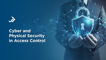 Cyber and Physical Security in Access Control