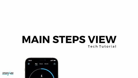 Main Steps View - Tech Tutorial / StepsApp Pedometer & Step Counter