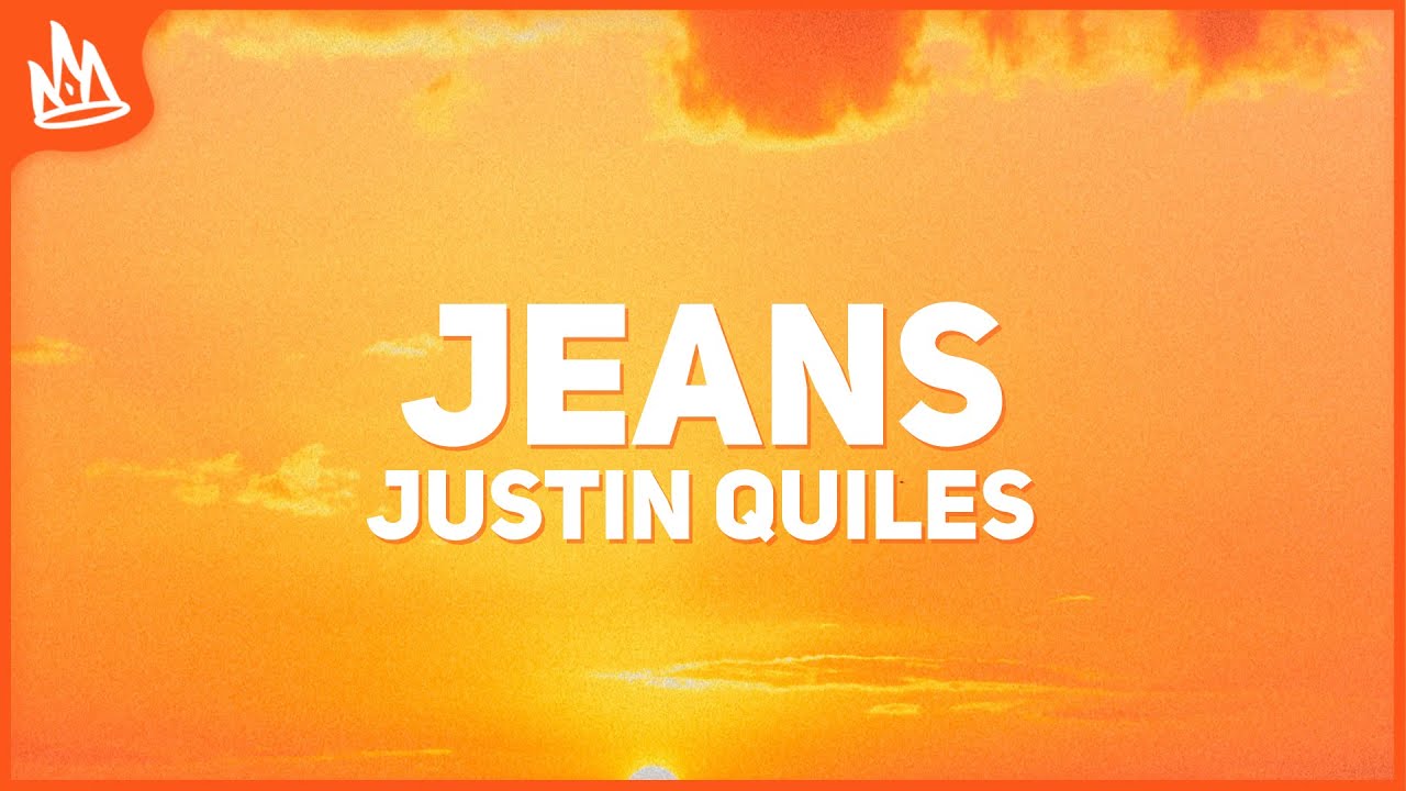 Justin Quiles Jeans (Letra) YouTube Music