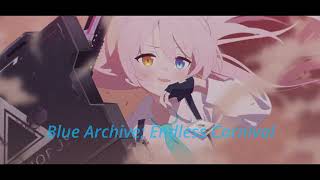 Blue Archive: Endless Carnival Remix (Vanilla+)