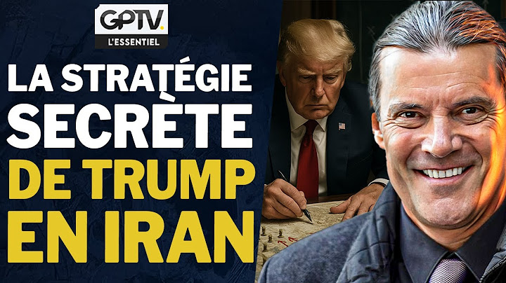 COMMENT TRUMP A BOULEVERSÉ LE JEU ISRAËL - IRAN ! | GPTV L’ESSENTIEL