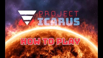 Project Icarus - How to Play