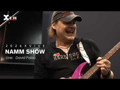 Live at NAMM 2026｜[David Palau] × XVIVE
