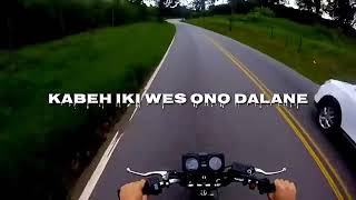 Kabeh Iki wes Ono dalane