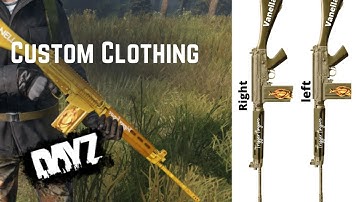 DayZ Custom Clothing..