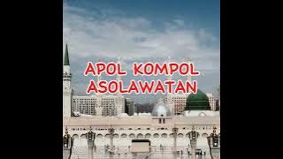 Apol Kompol Asolawatan || Madah Nabawi Darul Falah