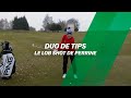 Duo de tips  le lob shot de perrine