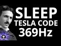 The hidden solfeggio frequency tesla discovered  deep sleep  369hz  phi balance