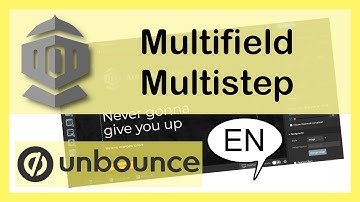 HOW TO create a Multifield Multistep Form in UNBOUNCE