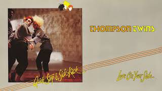 Thompson Twins - Love On Your Side (Official Audio)