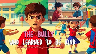 The Bully Who Learned To Be Kind Heartwarming Anti-Bullying Story For Kids 3D Animation For Kids