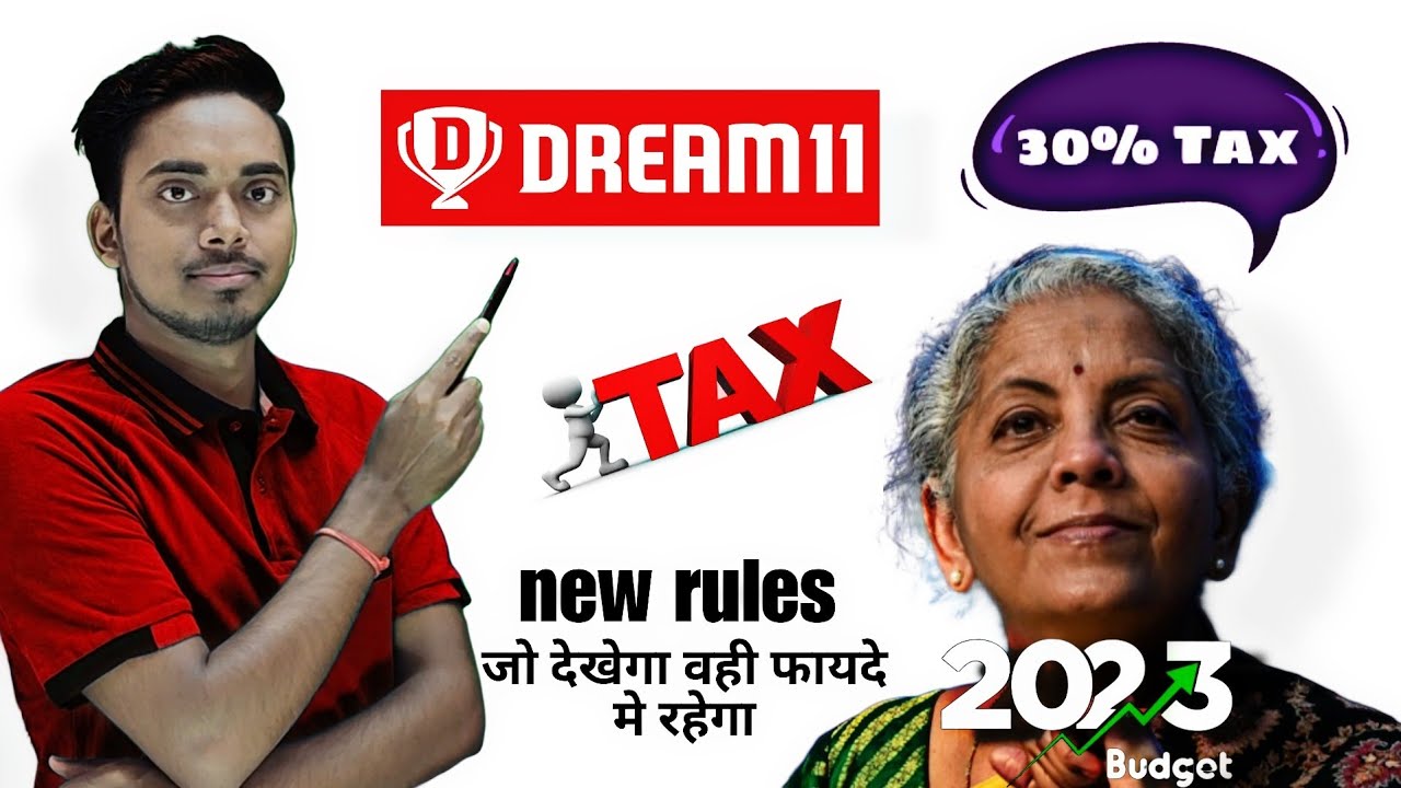 Dream11 New Rules 30% Tax 2023 Online Game Tax new rules Dream11 Tax New Rules 2023