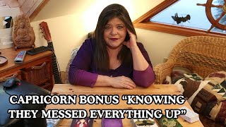 CAPRICORN BONUS 🧭"KNOWING THEY MESSED EVERYTHING UP"🕰️ WANTING TO SET THINGS RIGHT WITH YOU!