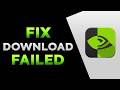 How To Fix Nvidia GeForce Driver Download Failed