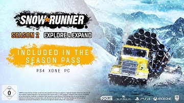 SnowRunner - Season 2: Explore & Expand - Release-Trailer