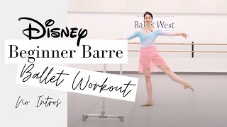 NO INTROS DISNEY Beginner Barre | Basic Level Ballet Class | Kathryn Morgan