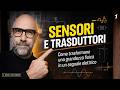 Sensori e Trasduttori: analisi dei Parametri fondamentali:range, linearità, sensibilità, risoluzione