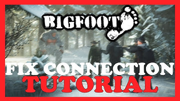 Bigfoot – How to Fix Connection Issues – Complete Tutorial 2022