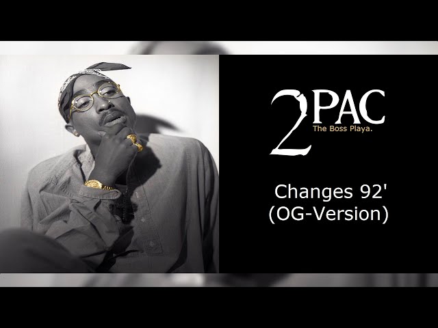 2Pac - Changes 92' (OG-Version) (Unreleased)
