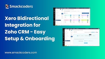 Xero Bidirectional Integration for Zoho CRM - Easy Setup and Onboarding