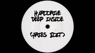 Hardrive - Deep Inside (Aries Edit)