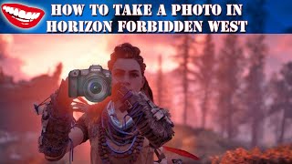 How to take a photo in Horizon Forbidden West PHOTO MODE