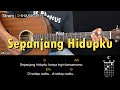 Sepanjang Hidupku - Pilot | Tutorial Chord Gitar Mudah dan Lirik