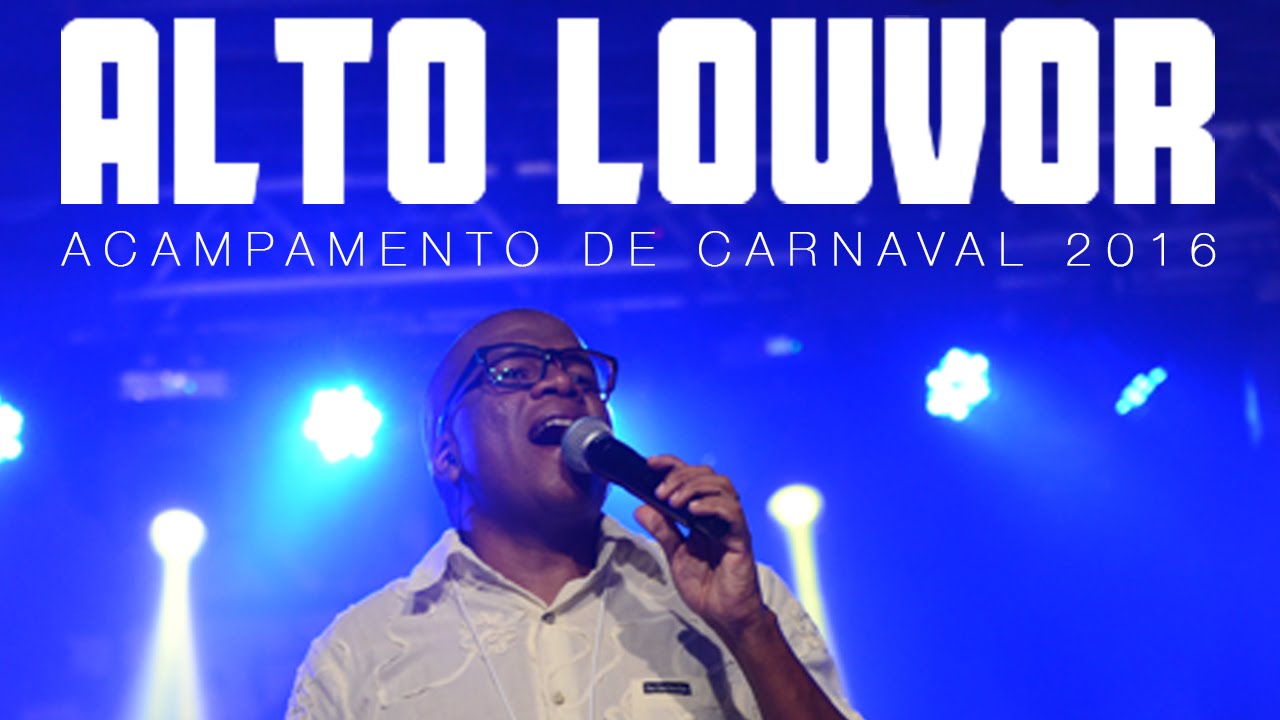 Show Banda Alto Louvor - Acampamento de Carnaval 2016