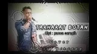 LAGU SIMALUNGUN ,, TARHARAT BOTAH,,,cipt : PANCA SARAGIH