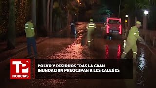 Polvo y residuos tras la gran inundación preocupan a los caleños |18.05.2024| TP Noticias